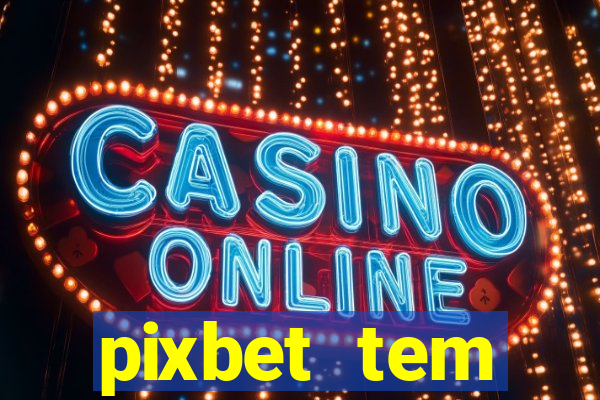 pixbet tem pagamento antecipado